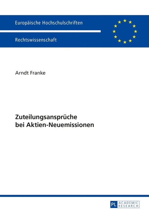 Zuteilungsanspr&uuml;che bei Aktien-Neuemissionen - Arndt Franke
