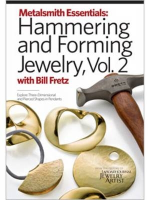 Hammering and Forming jewellery Volume 2 DVD -  Fretz Bill