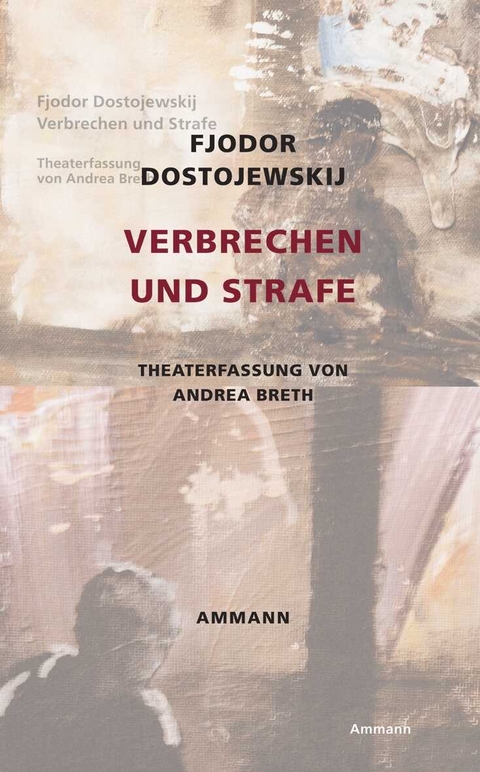 Verbrechen und Strafe - Fjodor Dostojewskij