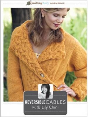 Reversible Cables with Lily Chin DVD -  M. Chin Lily