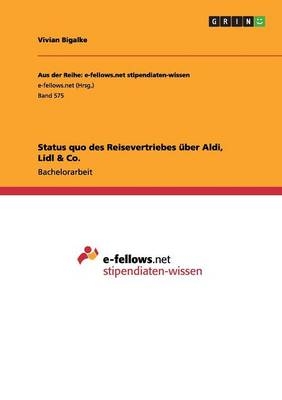 Status quo des Reisevertriebes Ã¼ber Aldi, Lidl & Co