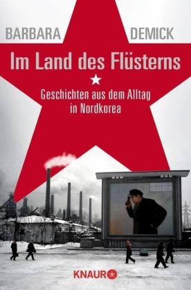 Im Land des Fl&uuml;sterns - Barbara Demick