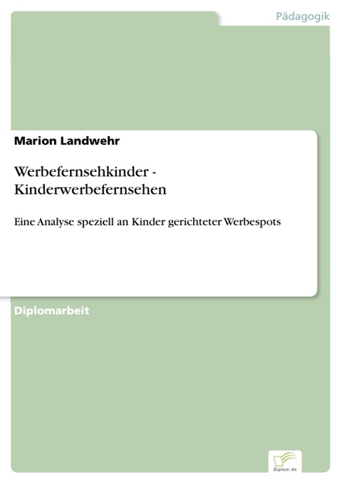Werbefernsehkinder - Kinderwerbefernsehen -  Marion Landwehr