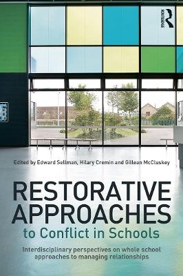 Restorative Approaches to Conflict in Schools - 