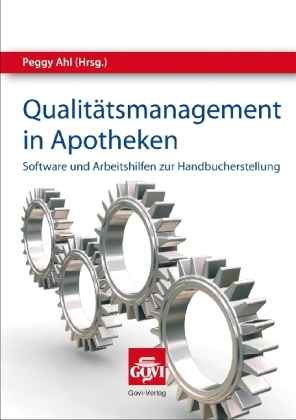 Qualit&auml;tsmanagement in Apotheken - 