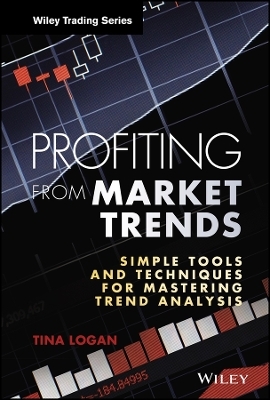Profiting from Market Trends - Tina Logan
