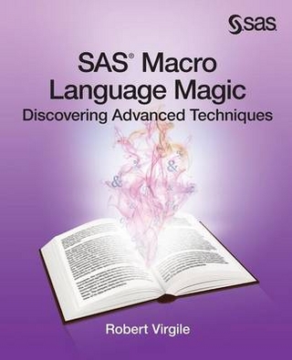 SAS Macro Language Magic