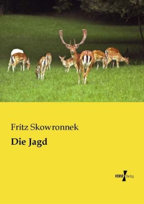 Die Jagd - Fritz Skowronnek