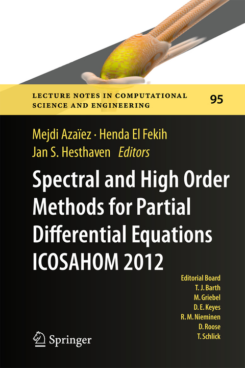 Spectral and High Order Methods for Partial Differential Equations - ICOSAHOM 2012 - 
