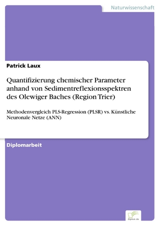Quantifizierung chemischer Parameter anhand von Sedimentreflexionsspektren des Olewiger Baches (Region Trier)