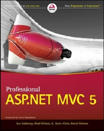 Professional ASP.NET MVC 5 - Jon Galloway, Brad Wilson, K. Scott Allen, David Matson