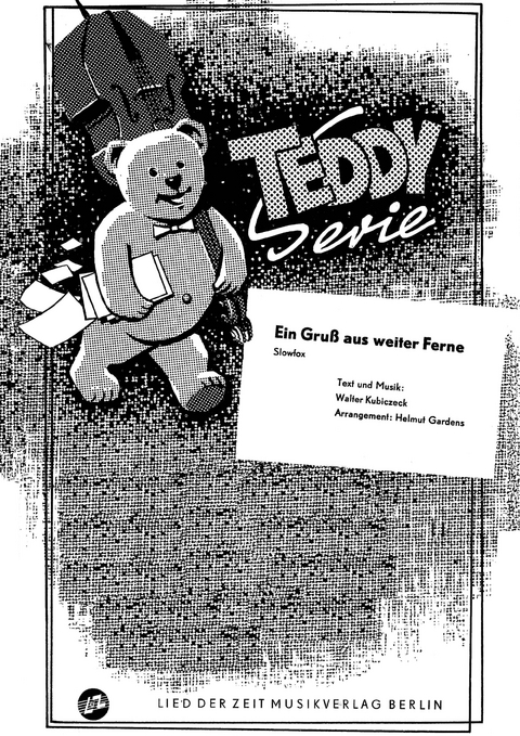 Ein Gru&szlig; aus weiter Ferne - Walter Kubiczeck, Helmut Gardens
