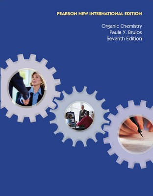 Organic Chemistry Pearson New International Edition, plus MasteringChemistry without eText