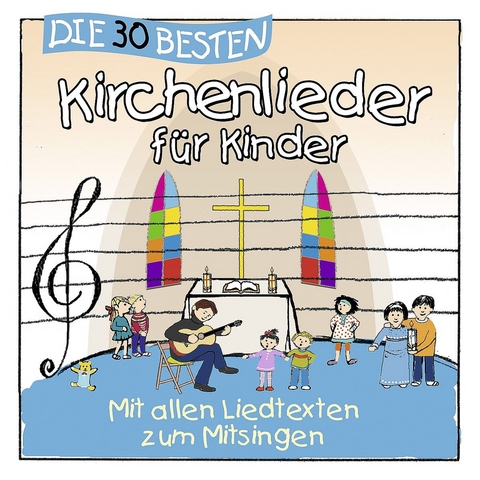 Die 30 besten Kirchenlieder f&uuml;r Kinder