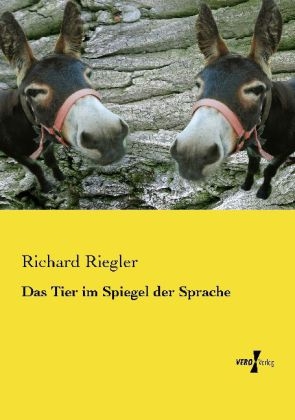 Das Tier im Spiegel der Sprache