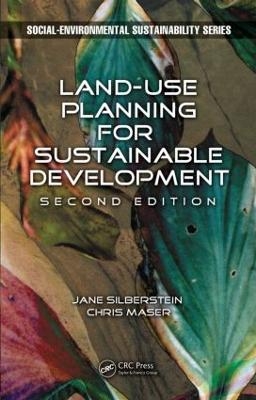 Land-Use Planning for Sustainable Development - M.A. Silberstein, Chris Maser