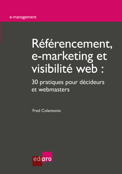 R&eacute;f&eacute;rencement, e-marketing et visibilit&eacute; web - Fred Colantonio