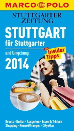 MARCO POLO Cityguide Stuttgart f&uuml;r Stuttgarter 2014