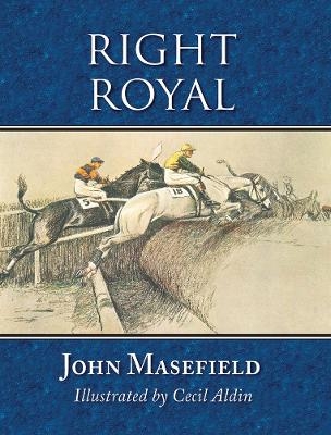 Right Royal - John Masefield