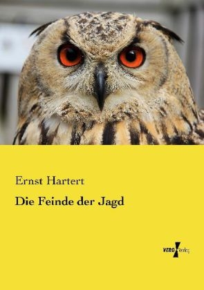 Die Feinde der Jagd - Ernst Hartert