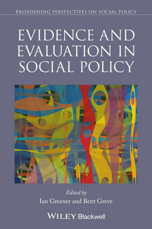 Evidence and Evaluation in Social Policy - 