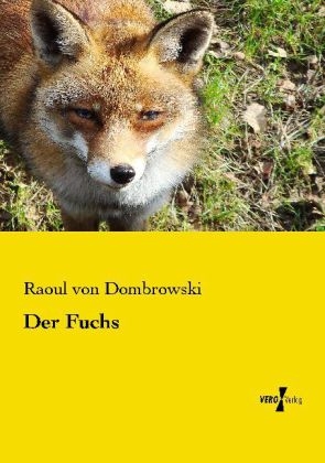 Der Fuchs - Raoul Von Dombrowski