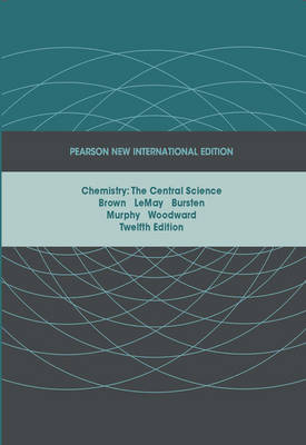Chemistry:The Central Science Pearson New International Edition, plus MasteringChemistry without eText