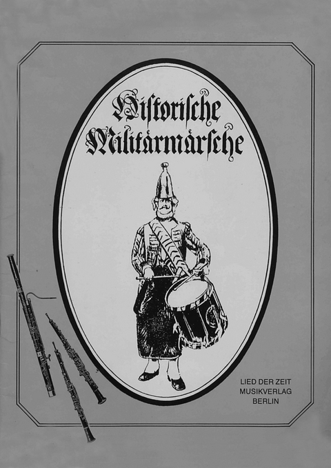 Historische Milit&auml;rm&auml;rsche - Wolfgang Goldhan