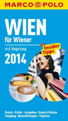 MARCO POLO Cityguide Wien f&uuml;r Wiener 2014
