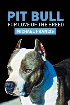 Pit Bull - Michael Francis