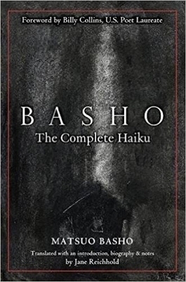 Basho: The Complete Haiku - Matsuo Basho, Jane Reichhold