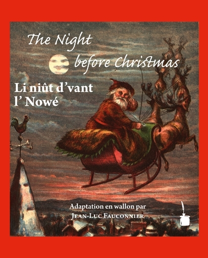 Li ni&ucirc;t d&rsquo;vant l&rsquo; Now&eacute; / The Night before Christmas - Clement C. Moore