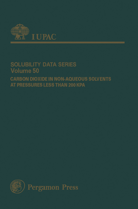Carbon Dioxide in Non-aqueous Solvents at Pressures Less Than 200 KPA - 