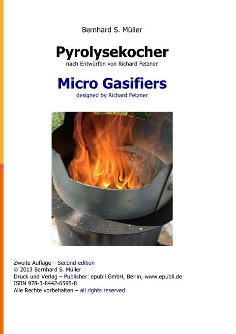 Pyrolysekocher - Micro Gasifiers - Bernhard M&uuml;ller