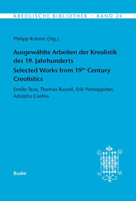 Ausgewählte Arbeiten der Kreolistik des 19. Jahrhunderts / Selected Works from 19th Century Creolistics - 