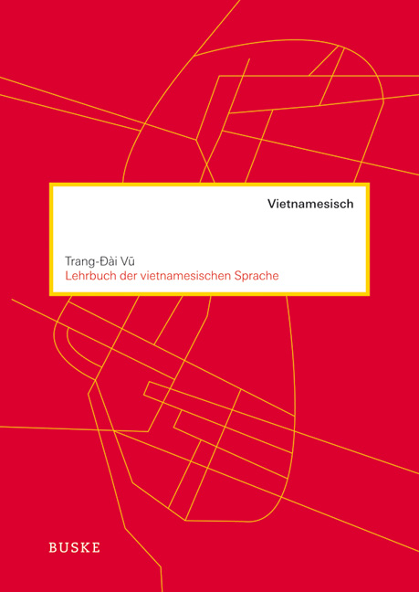 Lehrbuch der vietnamesischen Sprache - Trang Dai Vu