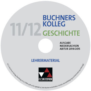 Buchners Kolleg Geschichte – Ausgabe Niedersachsen Abitur 2014/2015 / Buchners Kolleg Geschichte Nds Abitur 2014/2015 LM