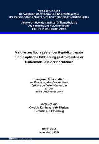 Validierung fluoreszierender Peptidkonjugate für die optische Bildgebung gastrointestinaler Tumormodelle in der Nacktmaus
