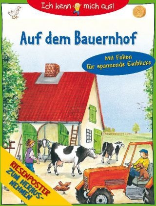 Ich kenn mich aus! - Auf dem Bauernhof