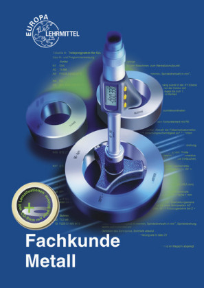 Fachkunde Metall - J&ouml;rg Bartenschlager, Josef Dillinger, Walter Escherich, Werner G&uuml;nter, Eckhard Ignatowitz, Stefan Oesterle, Ludwig Rei&szlig;ler, Andreas Stephan, Reinhard Vetter, Falko Wieneke