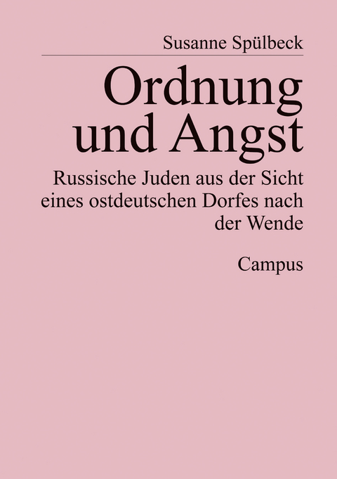 Ordnung und Angst - Susanne Sp&uuml;lbeck
