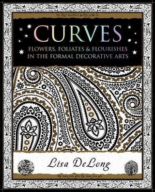 Curves: Flowers, Foliates & Flourishes in The Formal Decorative Arts
