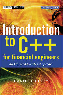 Introduction to C++ for Financial Engineers &ndash; An Object&ndash;Oriented Approach +Website - DJ Duffy