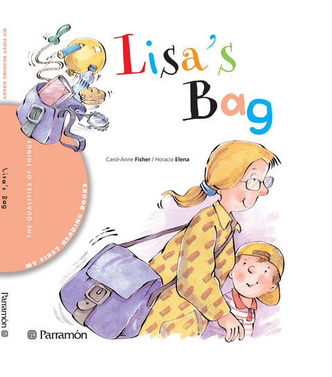 Lisa's bag - Carol-Anne Fisher, Pilar Ramos