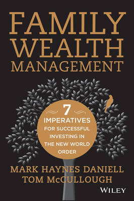 Family Wealth Management - Mark Haynes Daniell, Tom McCullough