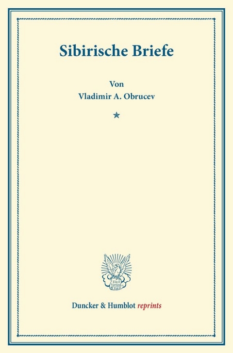 Sibirische Briefe. - Vladimir A. Obrucev