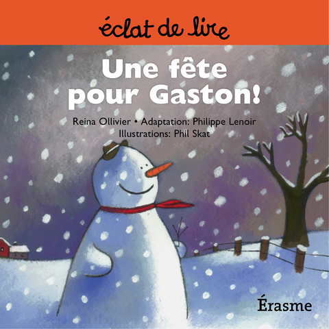 Une f&ecirc;te pour Gaston ! -  Reina Ollivier,  Eclats de lire