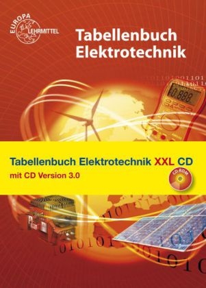 Tabellenbuch Elektrotechnik XXL - Heinz O. H&auml;berle, Gregor H&auml;berle, Hans Walter J&ouml;ckel, Rudolf Krall, Bernd Schiemann, Siegfried Schmitt, Klaus Tkotz