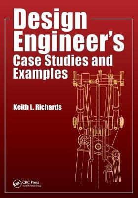 Design Engineer's Case Studies and Examples - Keith L. Richards