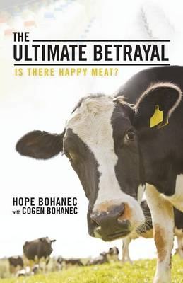 The Ultimate Betrayal - Hope Bohanec